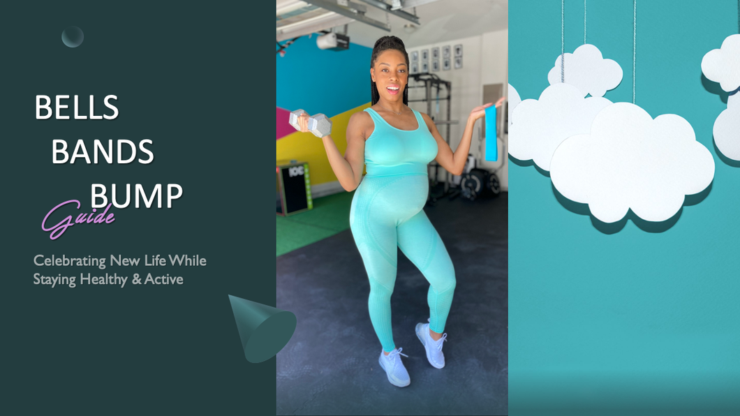Bells, Bands & Bump: Mommy-To-Be Fitness